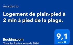 Logement De Plain-Pied A 2 Min A Pied De La Plage.